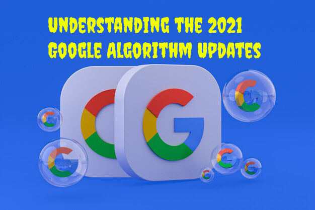 2021 Google Algorithm Updates