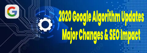 2020 Google Algorithm Updates