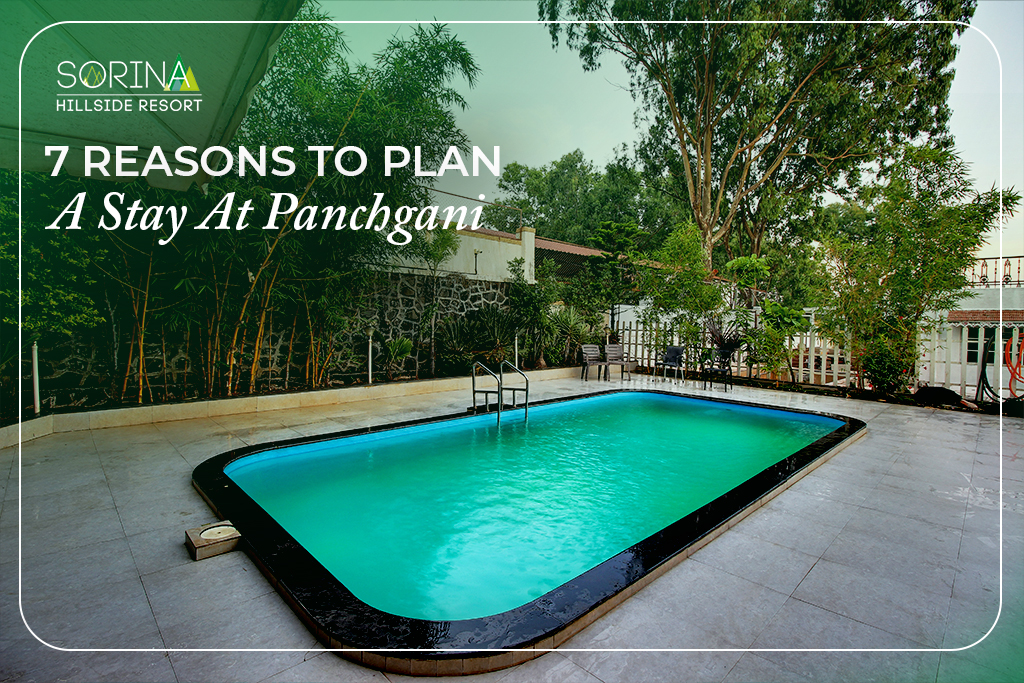 7 Reason To Plan A Stay At Panchgani