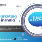 Best Email Marketing Services in India to Drive Engagement Through Targeted Campaigns—Wish Geeks Techserve