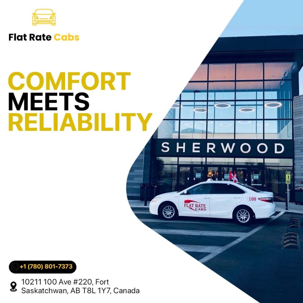 Why Is Choosing a Flat Rate Taxi Fort Saskatchewan the Smartest Way to Travel?
