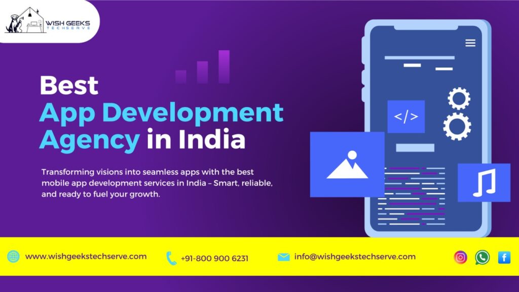 Best App Development Services in India for Android and iOS Solutions—Wish Geeks Techserve
