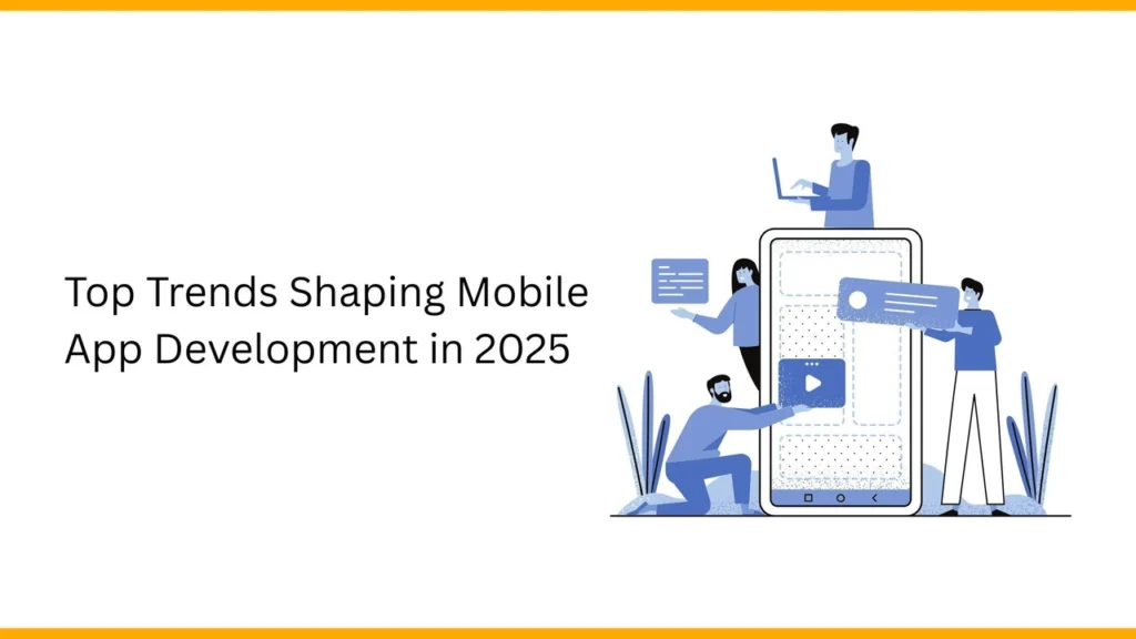 Top Trends Shaping Application Development Services in 2025