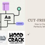 Cut-Friendly Fonts: How to Choose Fonts That Work Perfectly With Silhouette Machines