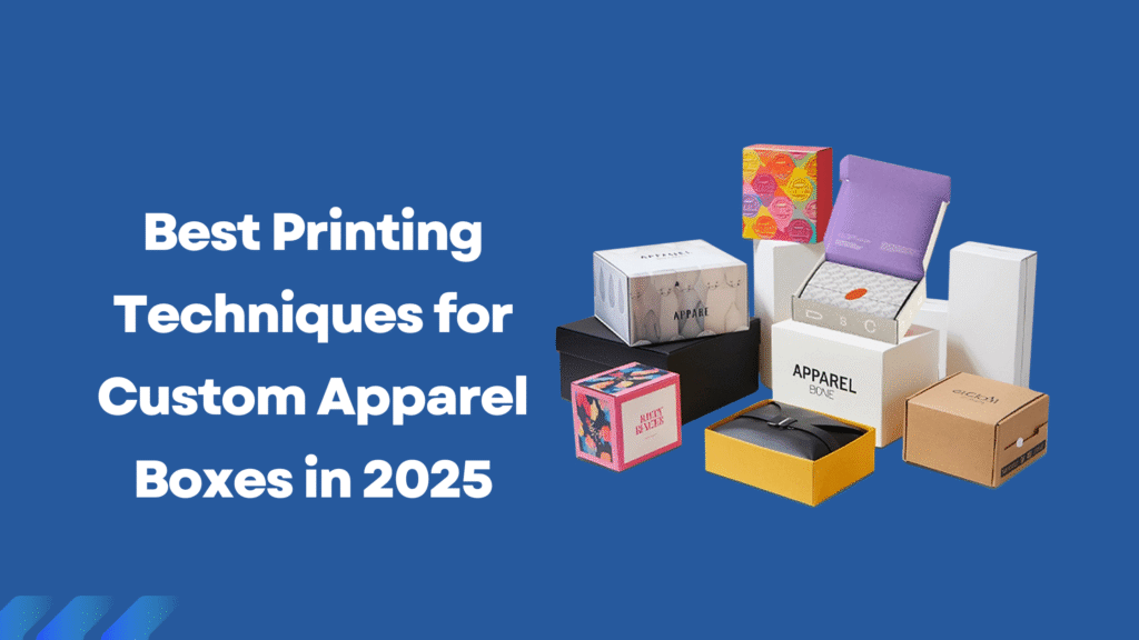 Custom Apparel Boxes