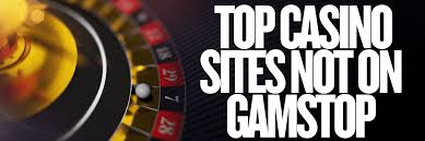 Discover Non-Gamstop Casinos Your Gateway to Unrestricted Gaming